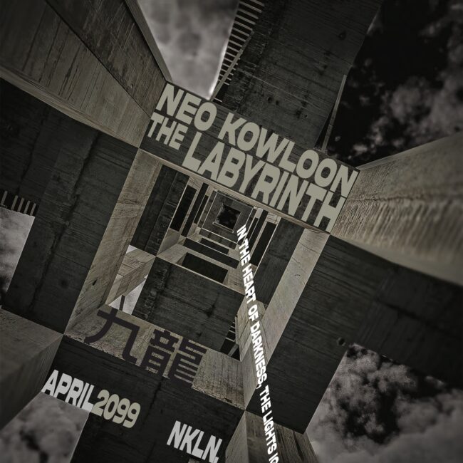 NEO KOWLOON THE Labyrinth